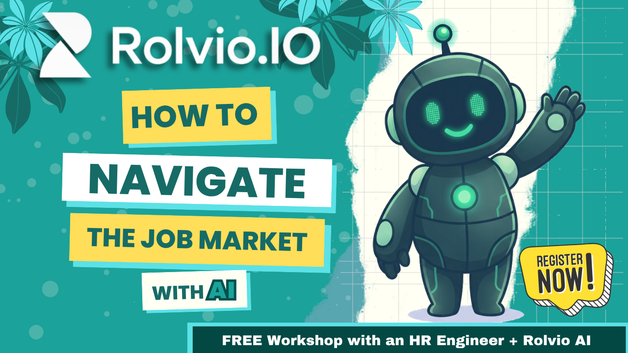 How to Navigate the Job Market with AI, presented by Rolvio